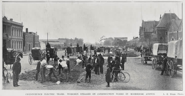 CHRISTCHURCH ELECTRIC TRAMS: WORKMEN ENGAGED ON CONSTRUCTION WORKMEN ENGAGED ON CONSTRUCTION WORKS IN MOORHOUSE AVENUE, 1904