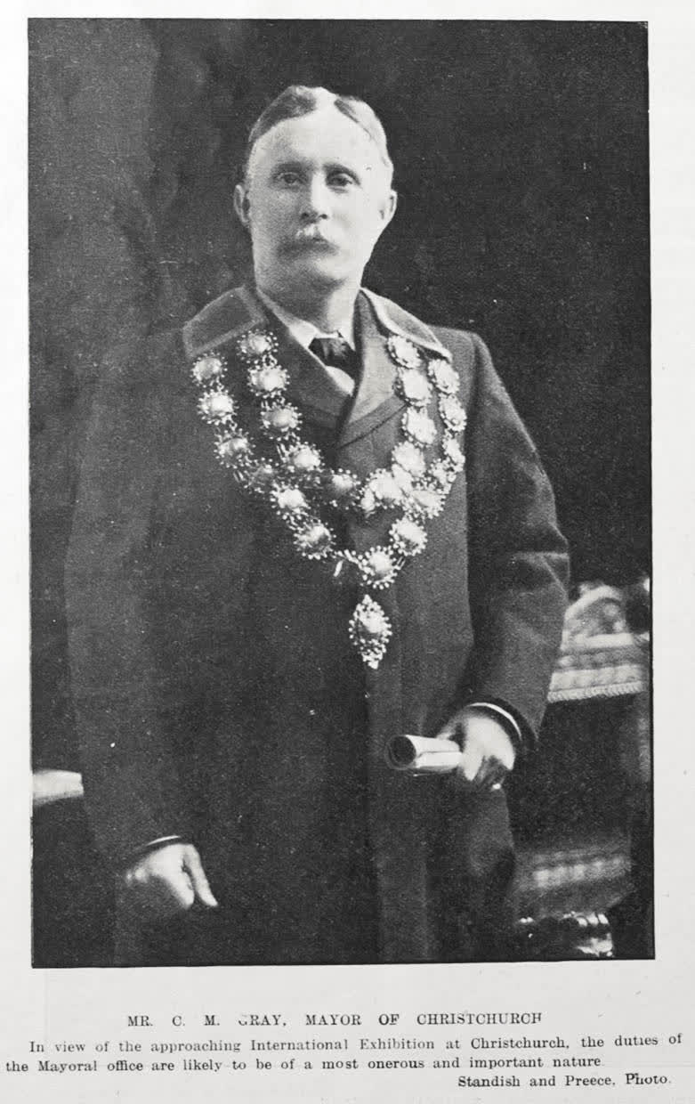 MR. C. M. GRAY, MAYOR OF CHRISTCHURCH, 1905