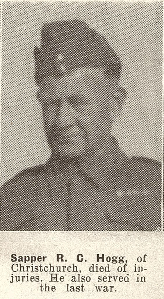 Sapper R. C. Hogg, of Christchurch, died of injuries. He also served in the last war, 1941