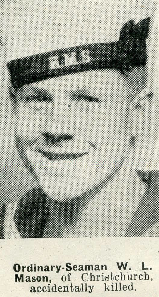 Ordinary-Seaman W. L. Mason, of Christchurch, accidentally killed, 1943