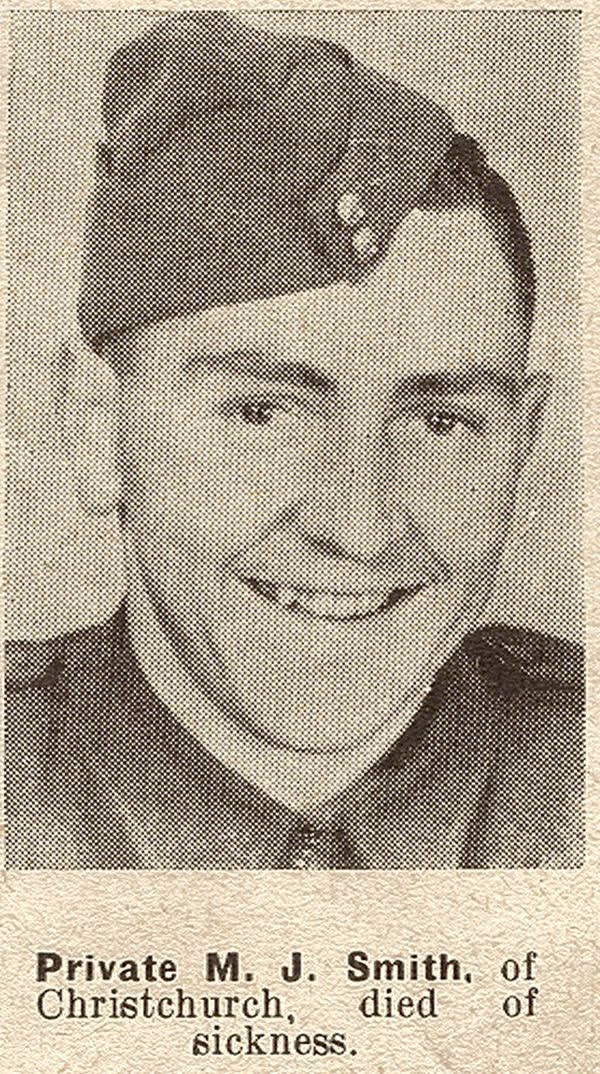 Private M .J. Smith, of Christchurch, died of sickness, 1943