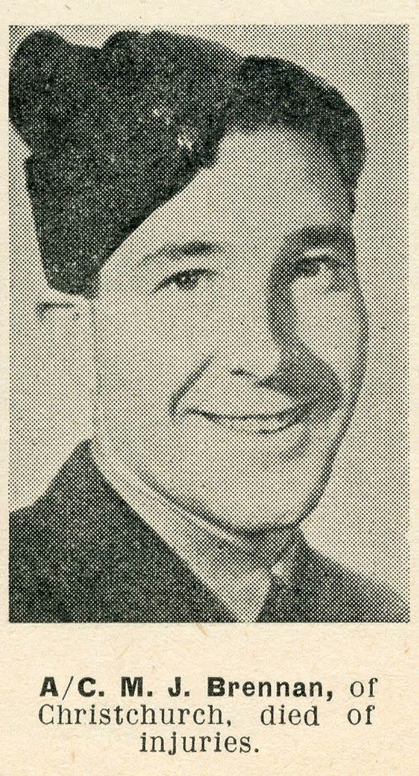 Aircraftman M. J. Brennan, of Christchurch, died of injuries, 1944
