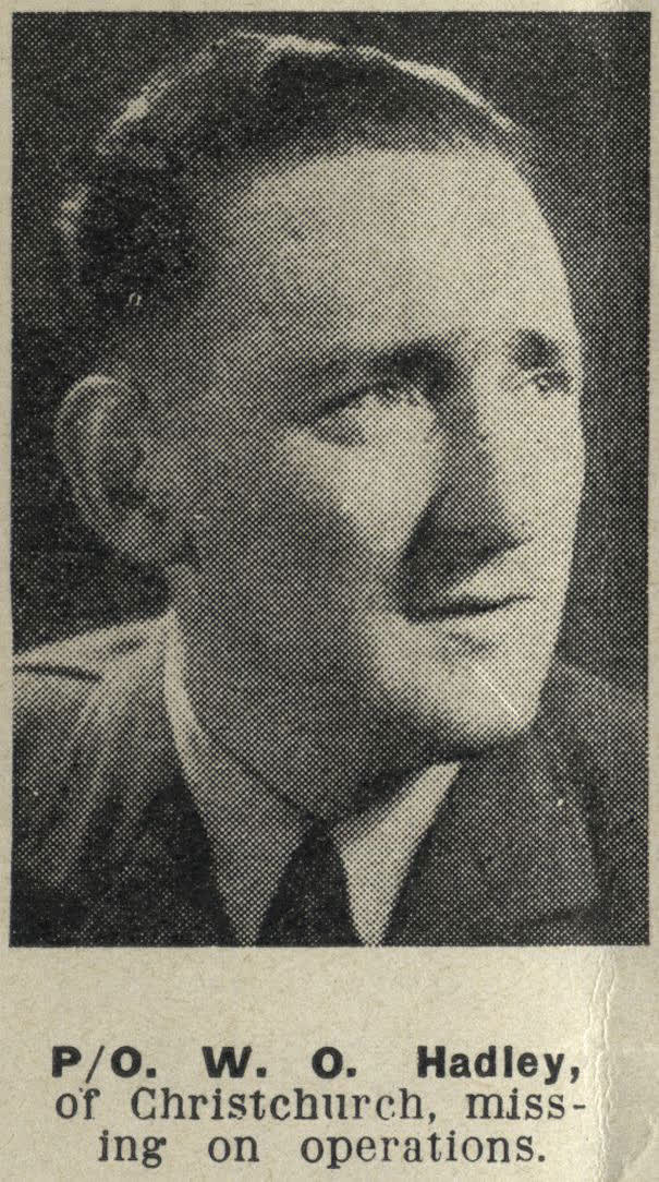 Pilot-Officer W. O. Hadley, of Christchurch, missing on operations, 1944