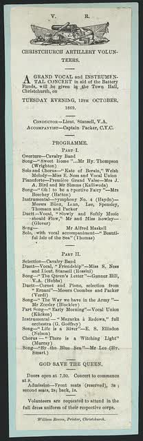 New Zealand Army Militia. Christchurch Artillery Volunteers :Grand Vocal and Instrumental concert in aid of the Battery Funds. Town Hall Christchurch. 12 October 1869. William Reeves, printer, Christchurch. [Programme], 2009
