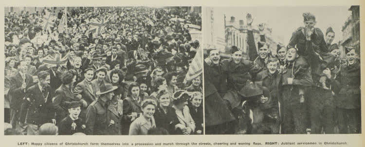 Glad tidings of victory bring crowds into streets of Christchurch, Dunedin and Whangarei, 1945