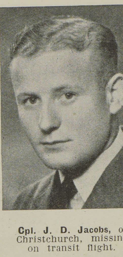 Cpl. J. D. Jacobs, of Christchurch, missing on transit flight, 1945
