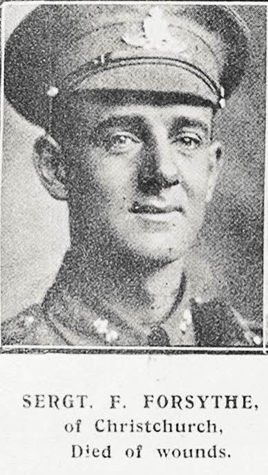 Sergeant F. FORSYTHE, of Christchurch, Died of wounds, 1917