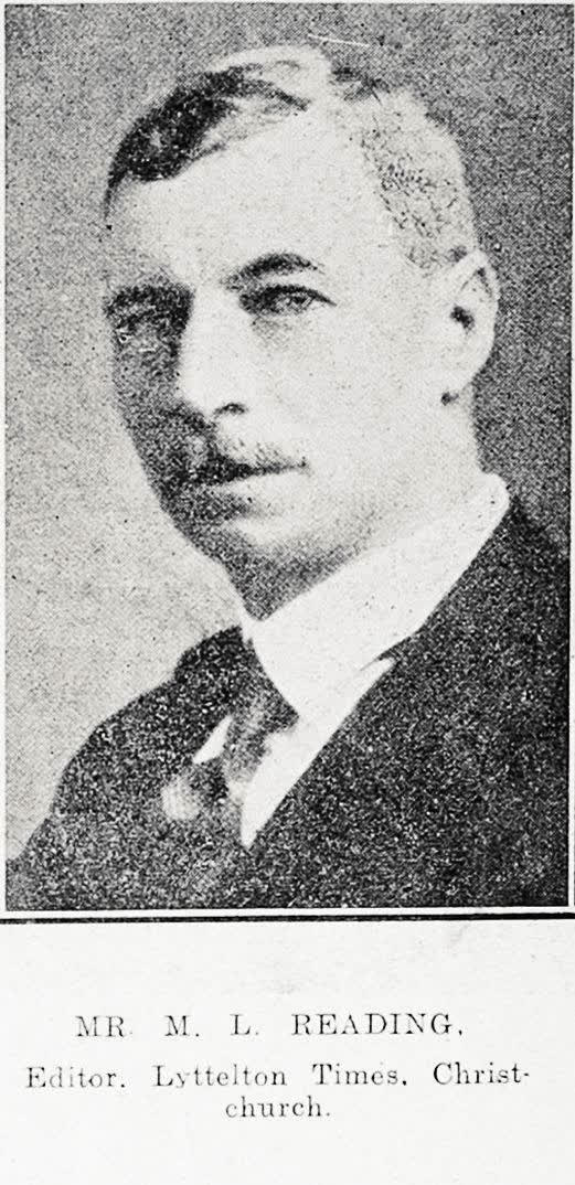 Mr. M. L. Reading, Editor, Lyttelton Times, Christchurch, 1918