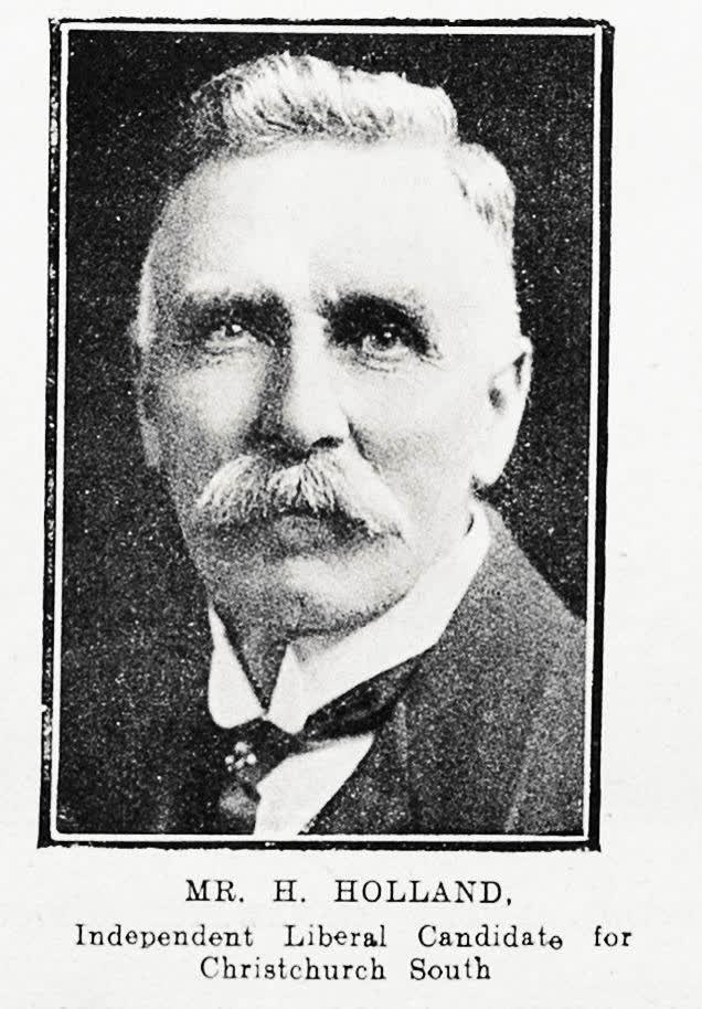 Mr H Holland, Independent Liberal candidate for Christchurch South, 1919