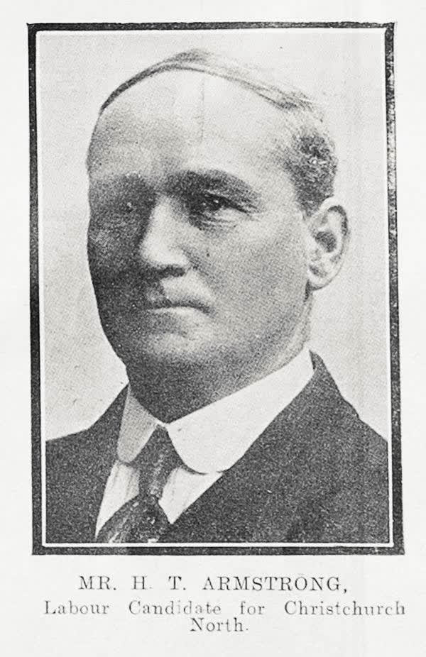 Mr H T Armstrong, Labour Candidate for Christchurch North, 1919