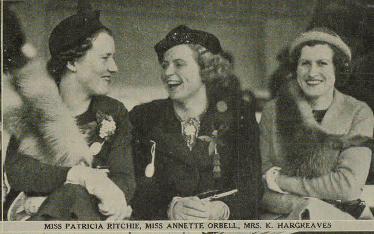 Miss Patricia Ritchie, Miss Annette Orbell, Mrs. K. Hargreaves, 1938