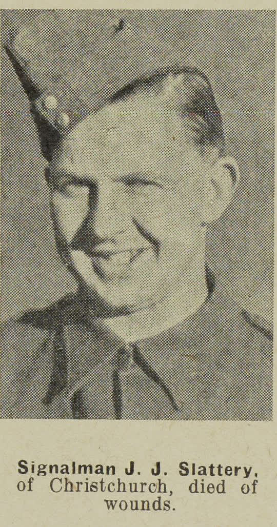 Signalman J. J. Slattery, of Christchurch, died of wounds, 1943