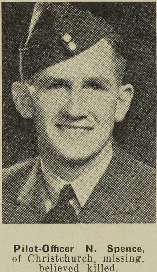Pilot-Officer N. Spence, of Christchurch, missing, believed killed, 1943
