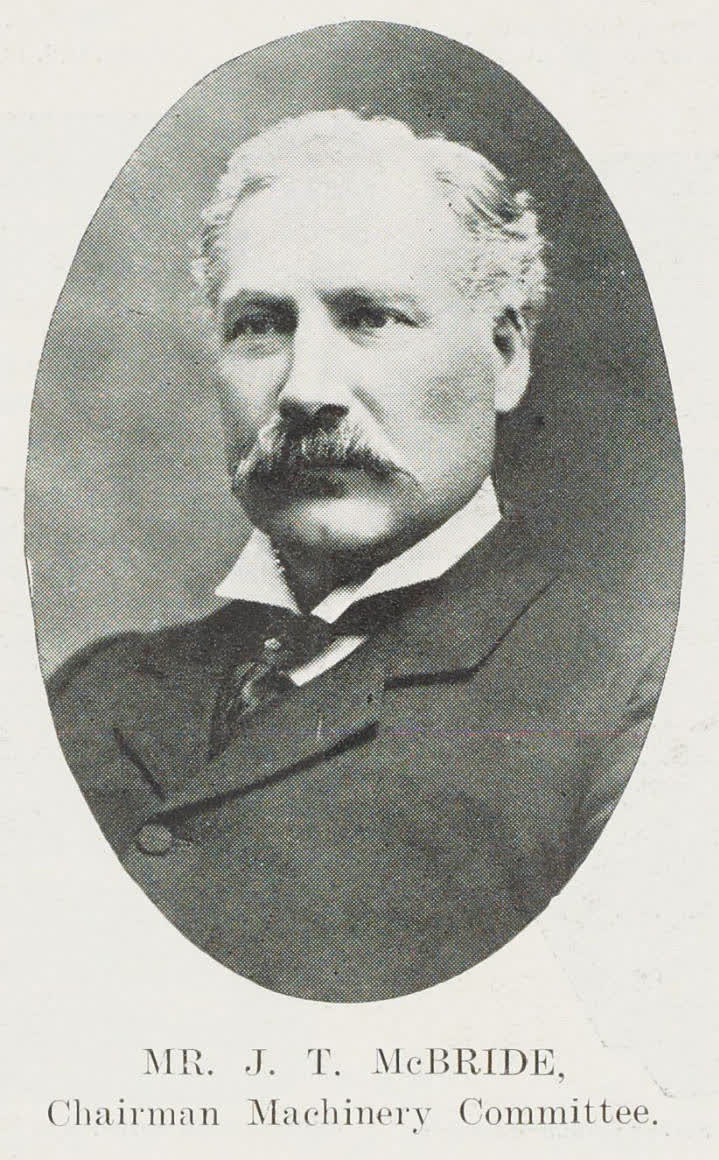 Mr J T McBride, Chairman Machinery Committee, 1906