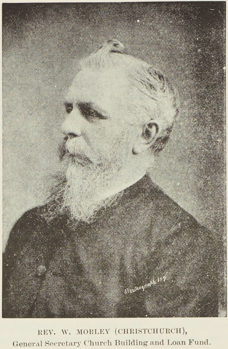 Rev. W. Morley (Christchurch), General Secretary Church Building and Loan Fund, 1891