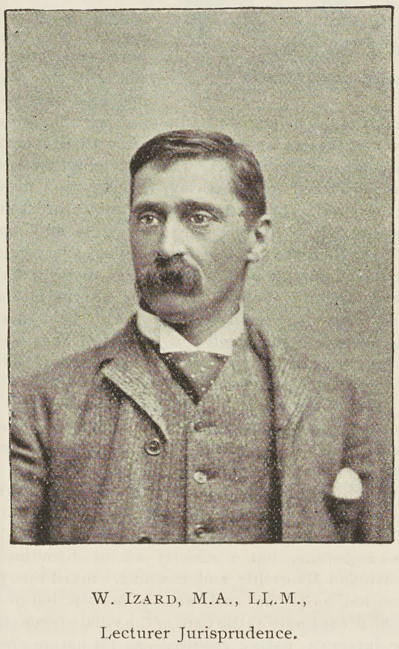 W. Izard, M.A., LL.M., Lecturer in Jurisprudence, 1895