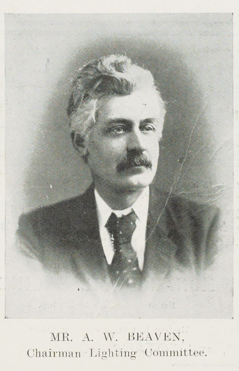 Mr A W Beaven, Chairman Lighting Committee, 1906