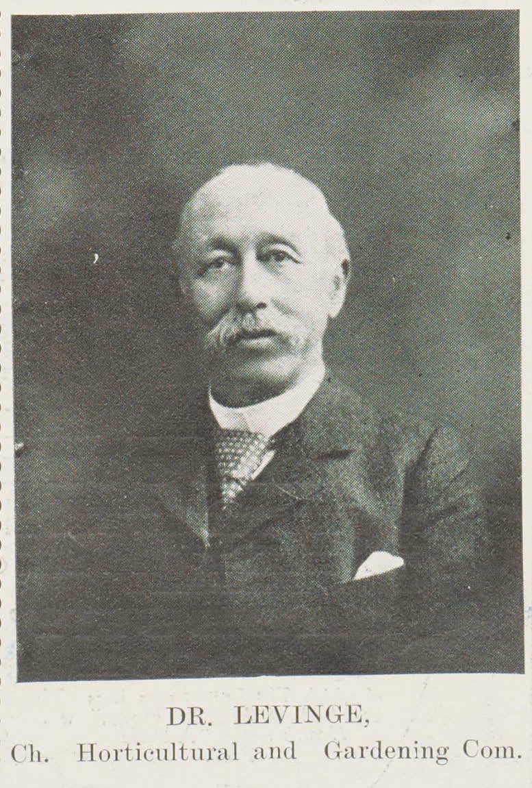 Dr Levinge, Ch. Horticultural and Gardening Committee, 1906