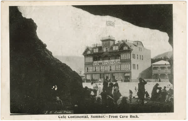 Café Continental, Sumner - from Cave Rock, 1900