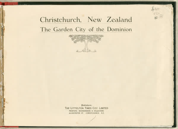 Garden city of the Dominion. Title pageChristchurch, New Zealand : a pictorial souvenir of the Dominion's garden city, 1917