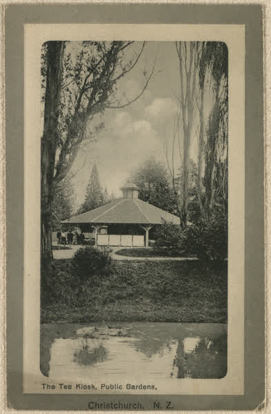 The Tea Kiosk, Public Gardens, Christchurch, N.Z., 1911